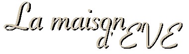 La maison d'eve